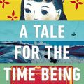 Cover Art for 9781470879082, A Tale for the Time Being by Ruth Ozeki
