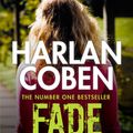 Cover Art for 9781409150527, Fade Away by Harlan Coben