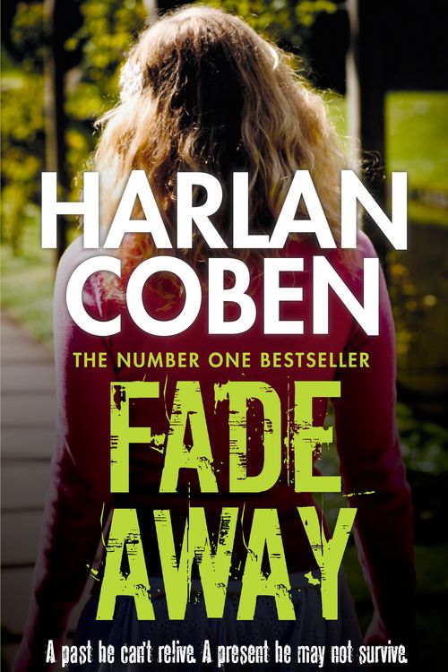 Cover Art for 9781409150527, Fade Away by Harlan Coben