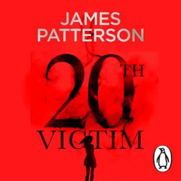 Cover Art for 9781473575769, The 20th Victim by James Patterson, January LaVoy