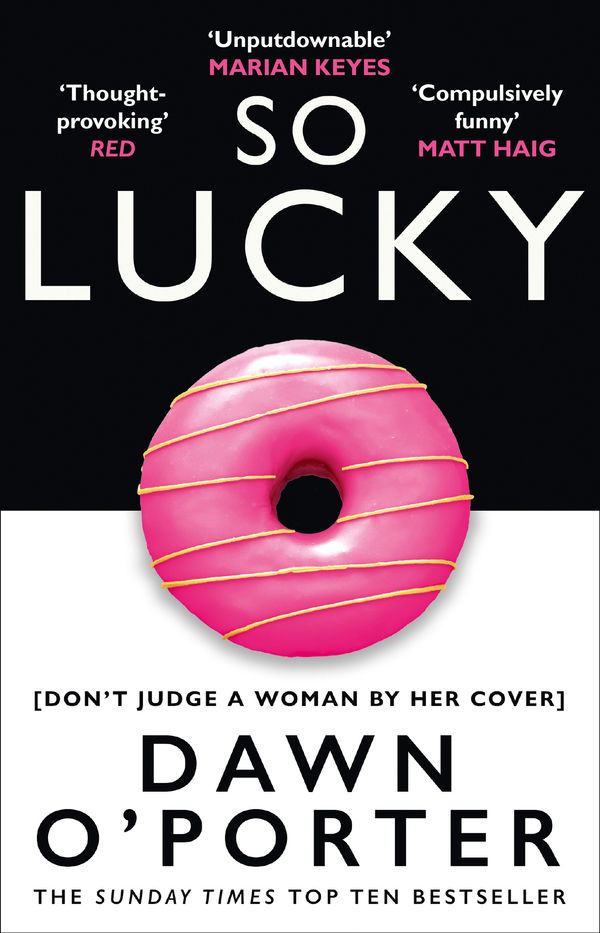 Cover Art for 9780008126100, So Lucky by Dawn O'Porter
