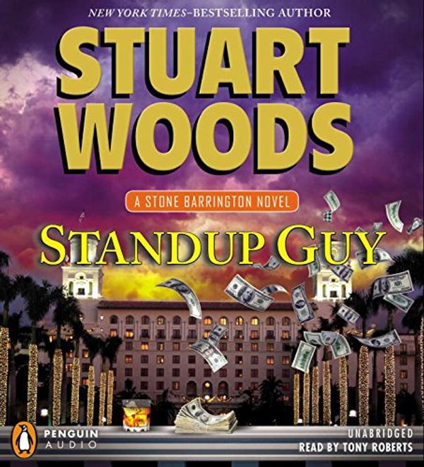 Cover Art for 9781611762440, Standup Guy by Stuart Woods, Tony Roberts