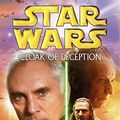 Cover Art for 9780345442987, Star Wars: Cloak of Deception [Hardcover] by James Luceno