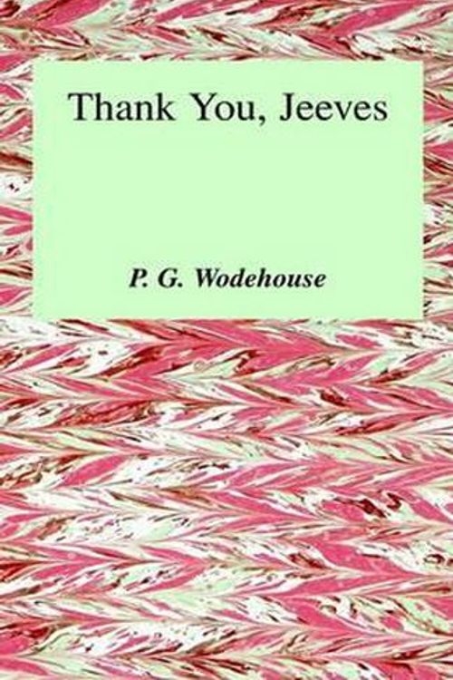 Cover Art for 9780891902942, Thank You, Jeeves (A Jeeves and Bertie Novel) by P. G. Wodehouse