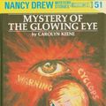 Cover Art for B002CIY8MY, Nancy Drew 51: Mystery of the Glowing Eye by Carolyn Keene