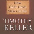 Cover Art for 9781602859586, Generous Justice: How God’s Grace Makes Us Just by Timothy Keller