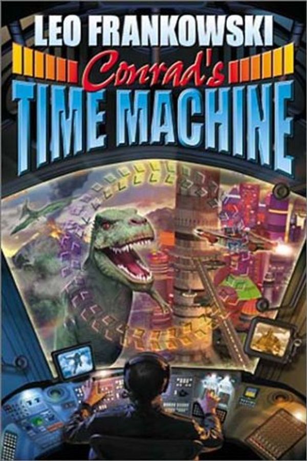 Cover Art for 9780743435574, Conrad's Time Machine by Leo Frankowski