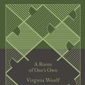 Cover Art for 9780141395920, A Room of One's Own: Pocket Hardbacks: Design by Coralie Bickford-Smith by Virginia Woolf