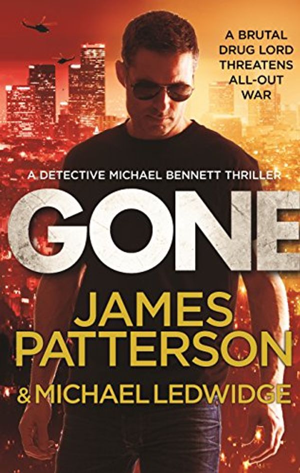 Cover Art for 9781780890104, Gone: (Michael Bennett 6) by James Patterson
