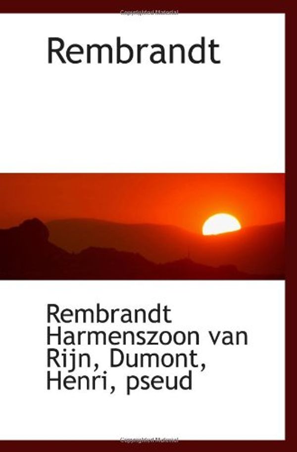 Cover Art for 9781113297280, Rembrandt by Rembrandt