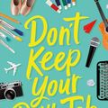 Cover Art for 9781250193612, Don't Keep Your Day Job: How to Turn Your Passion into Your Career by Cathy Heller