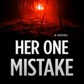 Cover Art for 9781432862848, Her One Mistake: A Novel by Heidi Perks