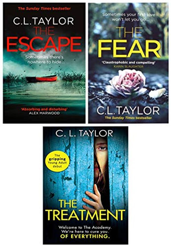 Cover Art for 9789526536620, C.L. Taylor 3 Books Collection Set (The Fear, The Escape, The Treatment) Books for Young Adult by Unknown