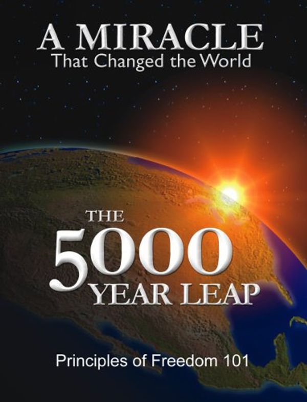 Cover Art for 9780880801522, The 5000 Year Leap (Original Authorized Edition) [8 disk set] by W. Cleon Skousen