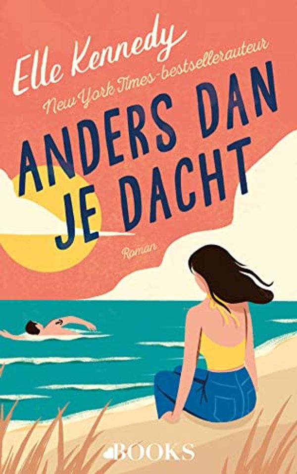 Cover Art for 9789021463995, Anders dan je dacht: Avalon Bay 1 by Elle Kennedy