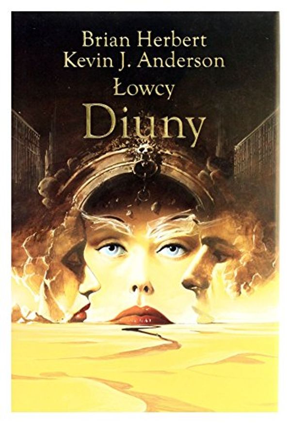 Cover Art for 9788375103410, Lowcy Diuny by Brian Herbert, Kevin J. Anderson, Dom Wydawniczy REBIS.