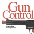 Cover Art for 9781565106635, Gun Control (Opposing Viewpoints) by Roleff, Tamara L. by Tamara L Roleff