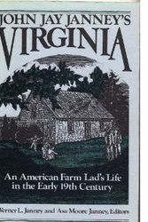 Cover Art for 9780914440253, John Jay Janney's Virginia: An American Farm Lad's Life in the Early 19th Century. Ed by Asa Moore Janney (142p) by John Jay Janney
