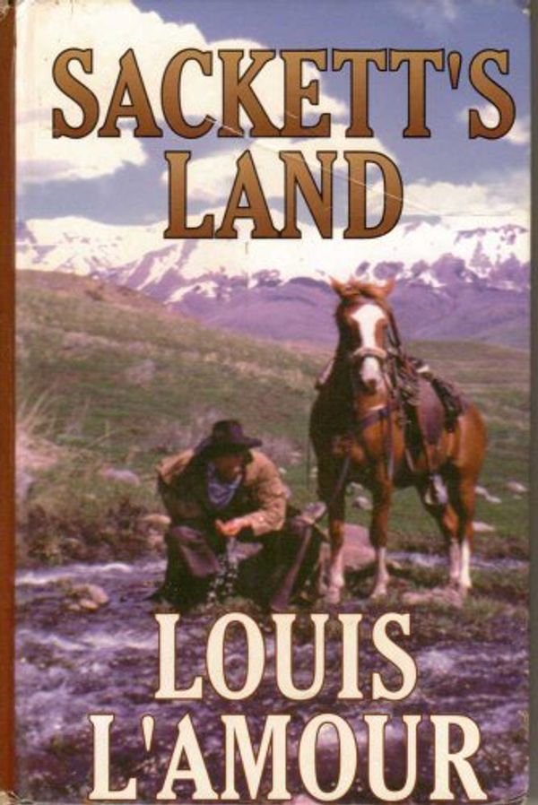 Cover Art for 9780786208715, Sackett's Land by L'Amour, Louis