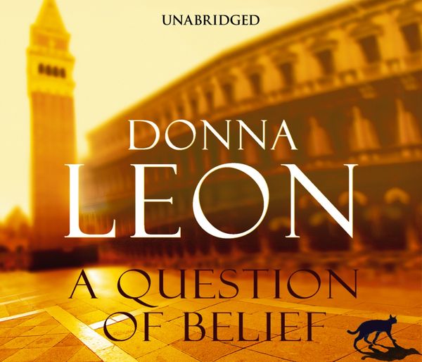 Cover Art for 9781448115686, A Question of Belief by Donna Leon