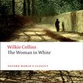 Cover Art for 9780191609022, The Woman in White by Wilkie Collins