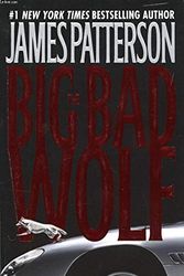Cover Art for 9780446692571, The Big Bad Wolf (Alex Cross) by James Patterson