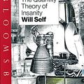 Cover Art for 9780747510130, The Quantity Theory of Insanity by Will Self