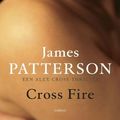 Cover Art for 9789023476146, Cross Fire by James Patterson