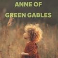 Cover Art for 9798847095105, Anne Of Green Gables Complete collection by L M Montgomery