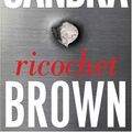 Cover Art for 9781594131745, Ricochet (Thorndike Paperback Bestsellers) by Sandra Brown