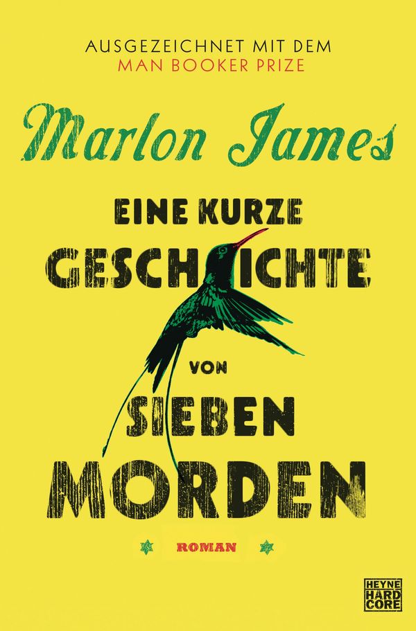 Cover Art for 9783641196455, Eine kurze Geschichte von sieben Morden by Marlon James