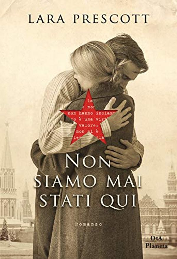 Cover Art for B07YY9ZWXH, Non siamo mai stati qui (Italian Edition) by Lara Prescott