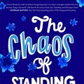 Cover Art for 9781481499200, The Chaos of Standing Still by Jessica Brody