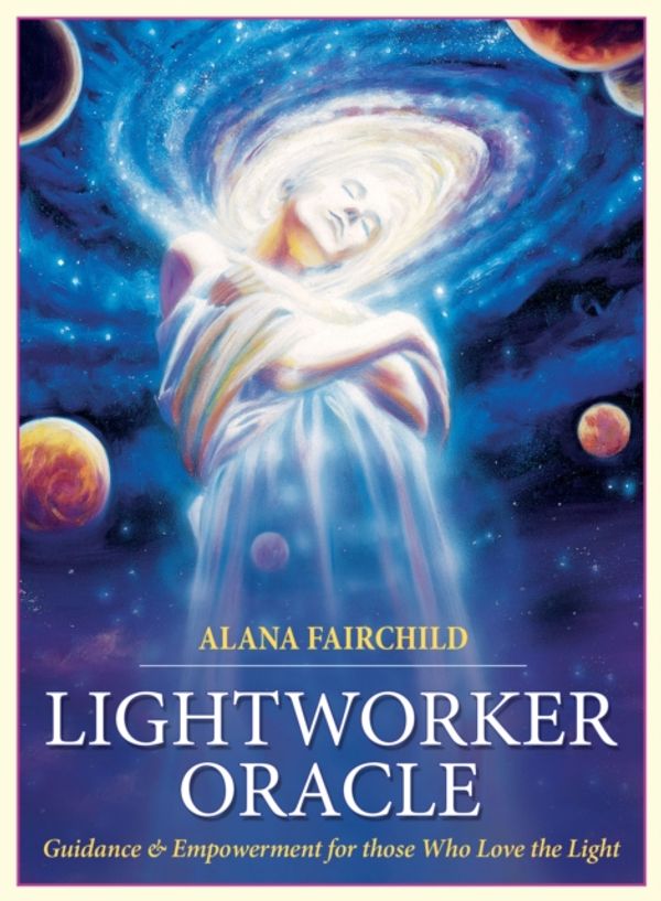 Cover Art for 9781925538007, Lightworker Oracle Deck by Alana Fairchild