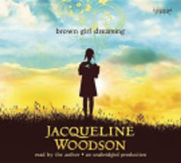 Cover Art for 9780553397260, Brown Girl Dreaming by Jacqueline Woodson