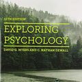 Cover Art for 9781319243548, Exploring Psychology by David G. Myers