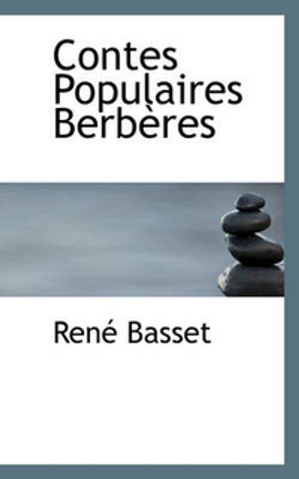 Cover Art for 9781103372010, Contes Populaires Berberes by René Basset