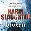 Cover Art for B01HC9KKAQ, Broken (Georgia) by Karin Slaughter by Karin Slaughter