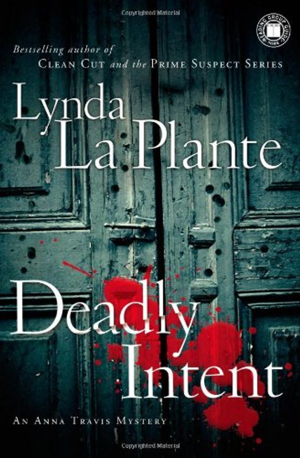 Cover Art for 9780743295758, Deadly Intent by Lynda La Plante