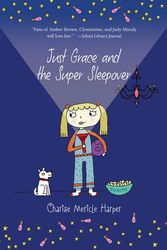 Cover Art for 9780544456006, Just Grace and the Super Sleepover by Charise Mericle Harper