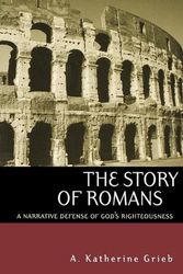 Cover Art for 9780664225254, The Story of Romans by A. Katherine Grieb