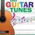Cover Art for 9781908707345, Easy Guitar Tunes: 30 Fun and Easy Guitar Tunes for Beginners by Ben Parker