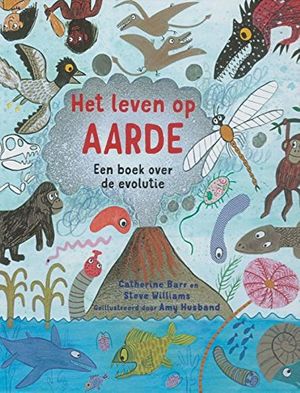 Cover Art for 9789053415498, Leven op aarde by Catherine Barr, Steve Williams