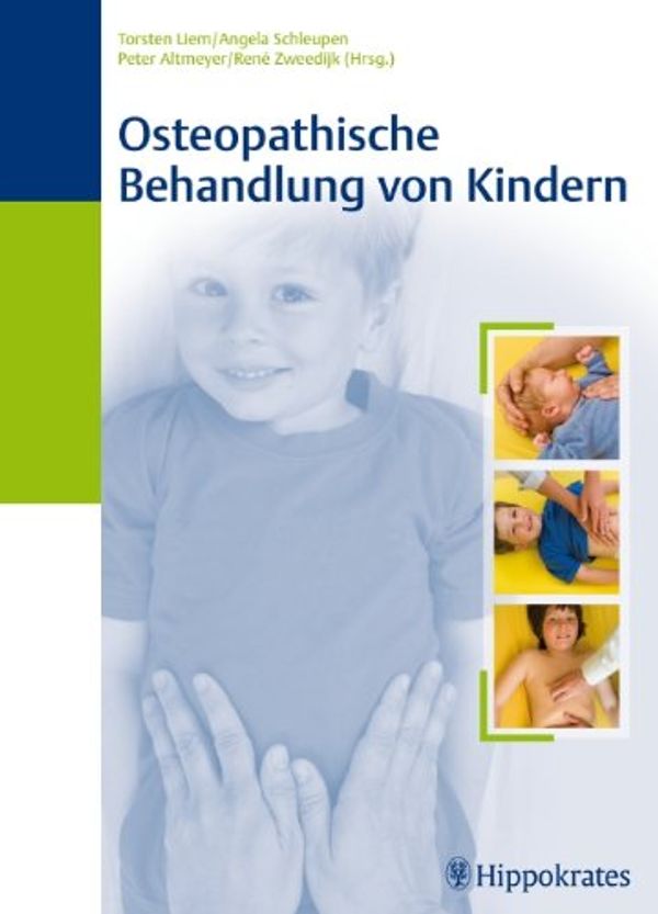 Cover Art for 9783830452591, Osteopathische Behandlung von Kindern by Liem, Torsten, Schleupen, Angela, Altmeyer, Peter