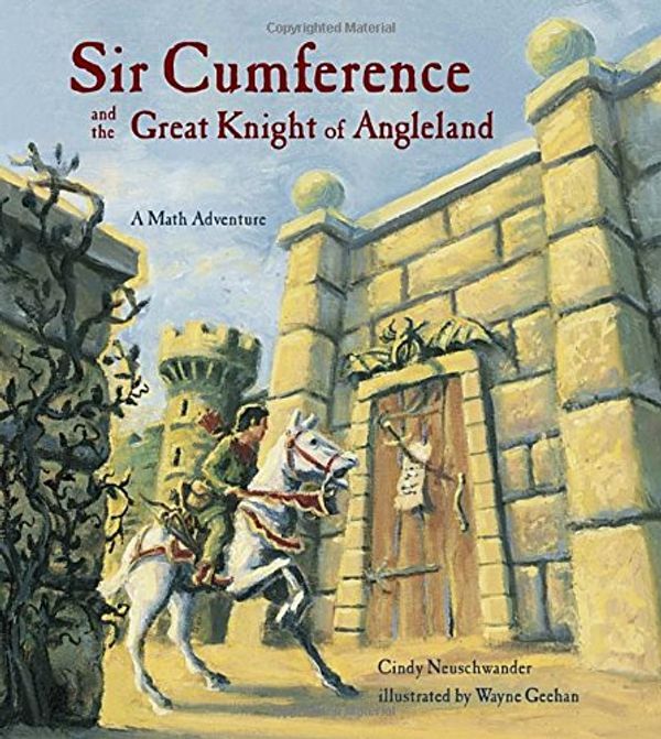 Cover Art for 9781570911705, Sir Cumference and the Great Knight of Angleland by Cindy Neuschwander