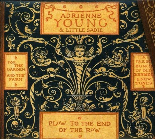 Cover Art for 0828092777729, Plow to the End of the Row by Young/ Adrienne / Little Sadie (Recorded By)