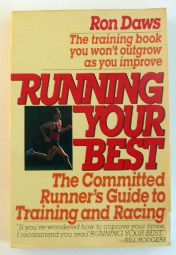 Cover Art for 9780828905596, Running Your Best by Ron Daws