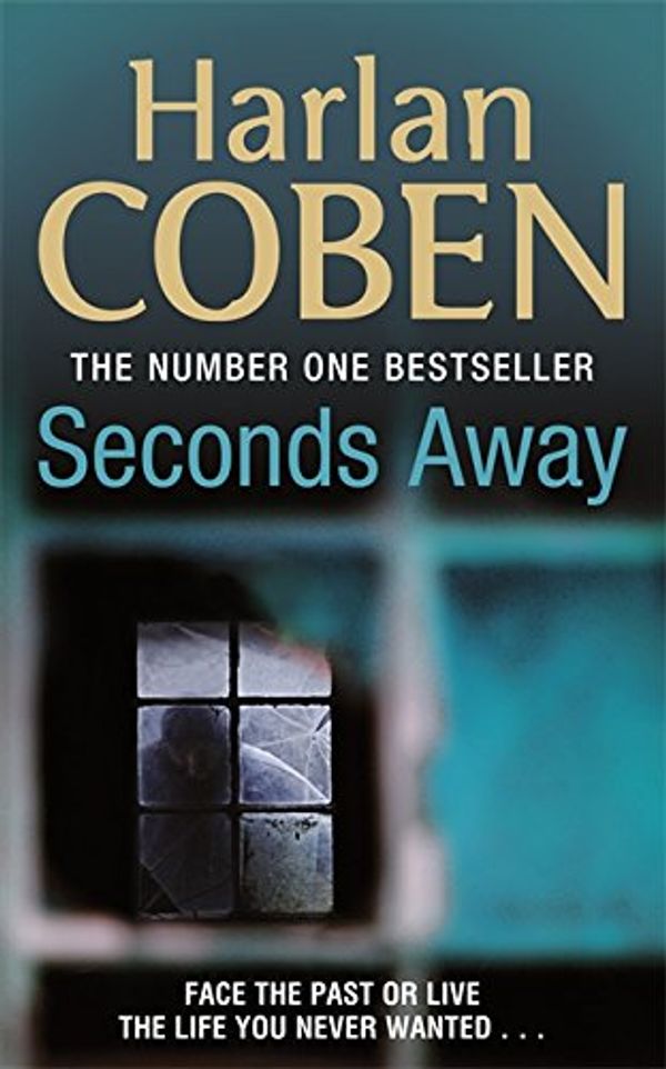 Cover Art for 9781409139393, Seconds Away by Harlan Coben