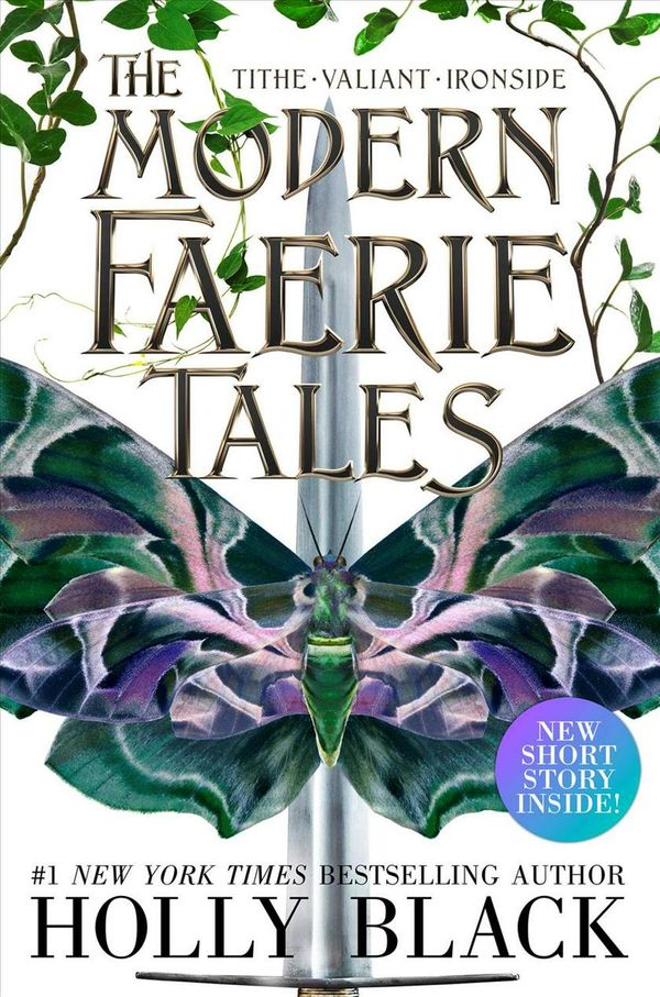 Cover Art for 9781534444836, The Modern Faerie Tales: Tithe; Valiant; Ironside by Holly Black