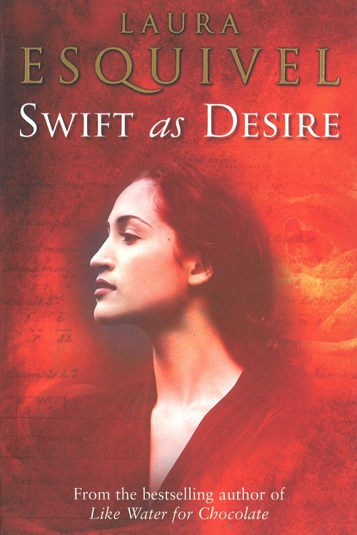 Cover Art for 9780552999540, Swift As Desire by Laura Esquivel